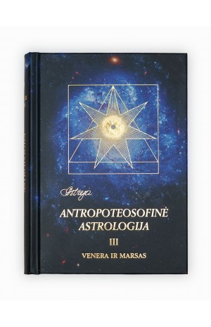 Antropoteosofinė astrologija III dalis